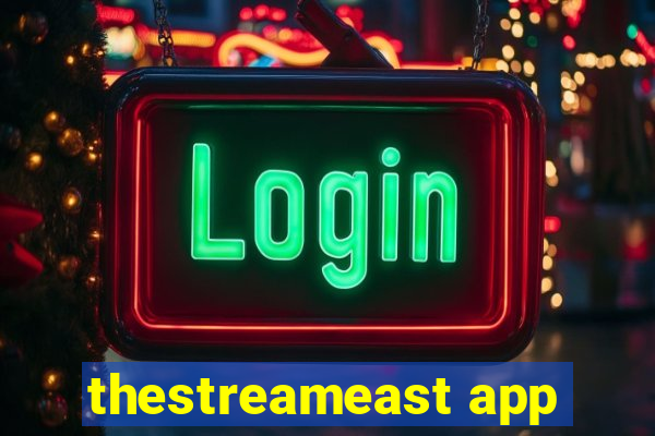 thestreameast app
